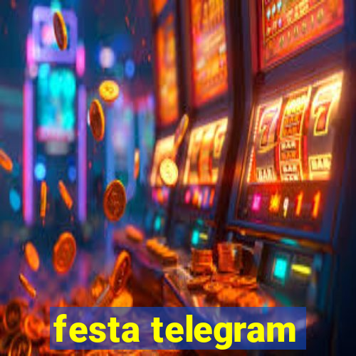 festa telegram